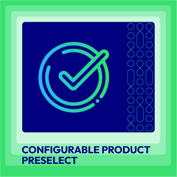 Configurable Products Preselect